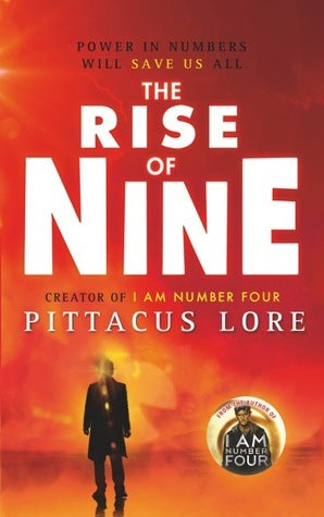 Book cover of The Rise Of Nine by Pittacus Lore