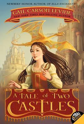 Book cover of A Tale of Two Castles by Gail Carson Levine