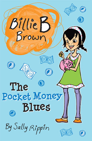 Book cover of The Pocket Money Blues by Sally Rippin