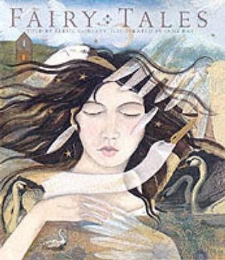 Book cover of Fairy Tales by Berlie Doherty, Jane E. Ray (Illus.)