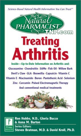 Book cover of The Natural Pharmacist: Everything You Need to Know About Arthritis by Ron Hobbs N.D.