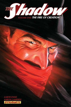 Book cover of The Shadow, Volume One: The Fire Of Creation by Garth Ennis, Aaron Campbell (Illus.)