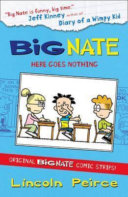 Book cover of Here Goes Nothing by Lincoln Peirce