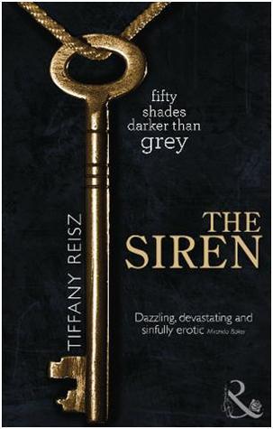 Book cover of The Siren by Tiffany Reisz
