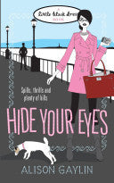 Book cover of Hide Your Eyes by Alison Gaylin