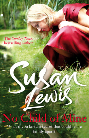 Book cover of No Child of Mine by Susan Lewis