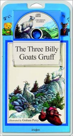 Book cover of The Three Billy Goats Gruff - Book And CD by Graham Percy (Illus.)