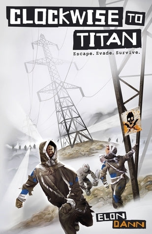 Book cover of Clockwise To Titan by Elon Dann