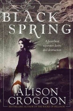 Book cover of Black Spring by Alison Croggon