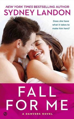 Book cover of Fall For Me by Sydney Landon