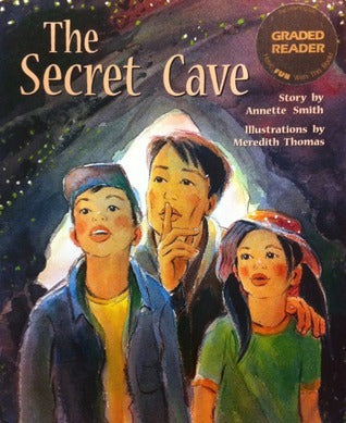 Book cover of The Secret Cave by Annette Smith, Meredith Thomas (Illus.)