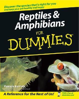 Book cover of Reptiles And Amphibians For Dummies by Patricia P. Bartlett