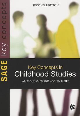Book cover of Key Concepts in Childhood Studies by Allison James