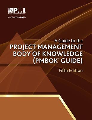 Book cover of A Guide To The Project Management Body Of Knowledge by Project Management Institute