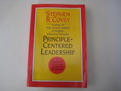 Book cover of Principle-Centred Leadership by Stephen R. Covey
