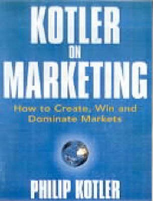 Book cover of Kotler On Marketing by kotler philip
