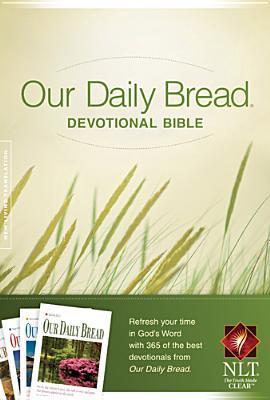 Book cover of Our Daily Bread Devotional Bible NLT by Anonymous (Creator)