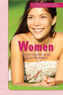 Book cover of Women: Body Image And Self-Esteem by Mary-Lane Kamberg