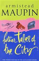 Book cover of Further Tales Of The City by Armistead Maupin