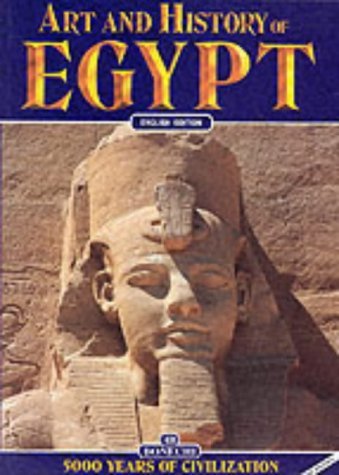 Book cover of Art And History Of Egypt by Alberto Carlo Carpiceci