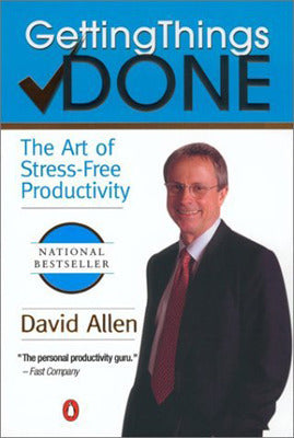 Book cover of Getting Things Done: The Art of Stress-Free Productivity by David Allen