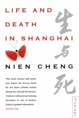 Book cover of Life And Death In Shanghai by Nien Cheng
