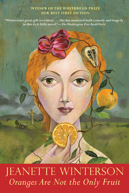 Book cover of Oranges Are Not The Only Fruit by Jeanette Winterson