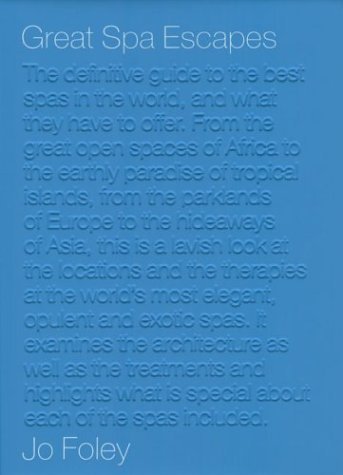 Book cover of Great Spa Escapes by Jo Foley
