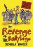 Book cover of The Revenge Of The Ballybogs by Siobhan Rowden
