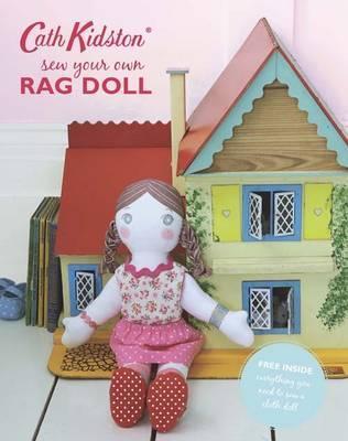 Book cover of Sew-Your-Own Rag Doll Book by Cath Kidston