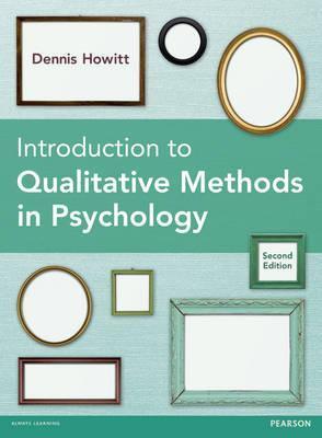 Book cover of Introduction To Qualitative Methods In Psychology by Dennis Howitt