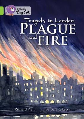 Book cover of Tragedy In London: Plague And Fire by Richard Platt