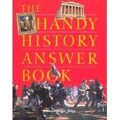 Book cover of The Handy History Answer Book by Rebecca Nelson
