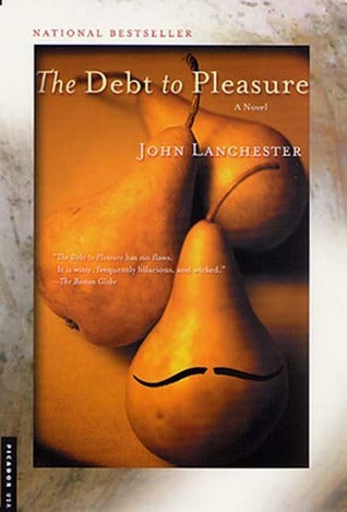 Book cover of The Debt to Pleasure by John Lanchester