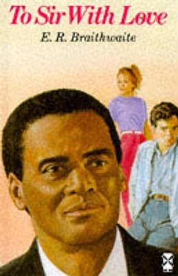 Book cover of To Sir With Love by E.R. Braithwaite