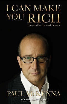 Book cover of I Can Make You Rich by Paul McKenna