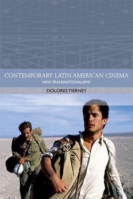 Book cover of New Transnationalisms In Contemporary Latin American Cinemas by Dolores Tierney