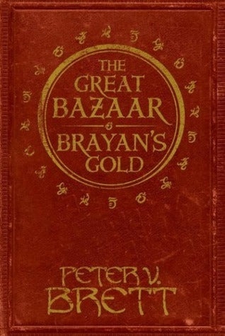 Book cover of The Great Bazaar And Brayan's Gold by Peter V. Brett