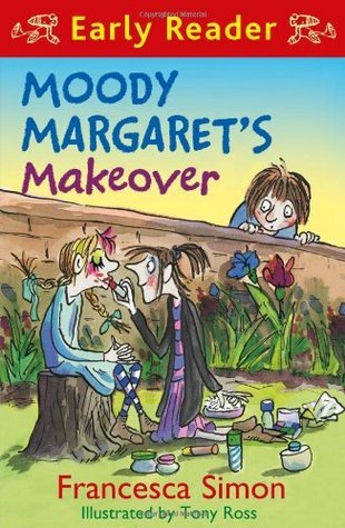 Book cover of Moody Margaret's Makeover by Francesca Simon (Contrib.)