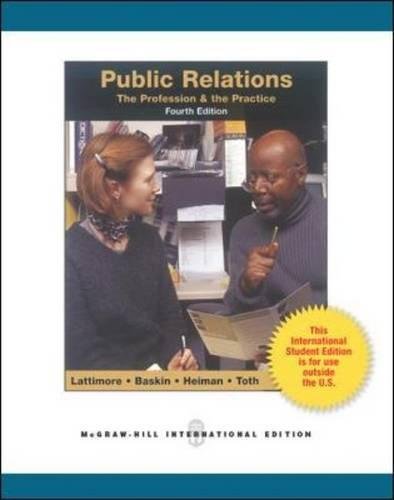 Book cover of Public Relations: The Profession And The Practice by Baskin Heiman Toth Lattimore