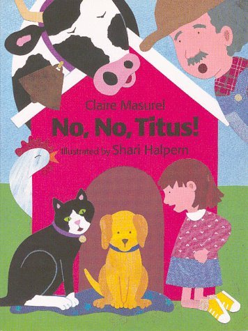 Book cover of No, No, Titus! by Shari Halpern, Claire Masurel, C Masurel