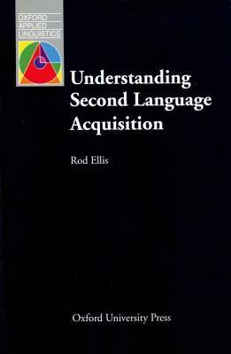 Book cover of Understanding Second Language Acquisition by Rod Ellis