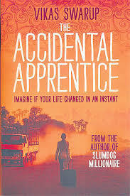 Book cover of The Accidental Apprentice by Vikas Swarup