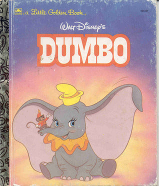 Book cover of Walt Disney's Dumbo by Teddy Slater (Adapted By), Ron Dias (Illus.), Annie Guenther (Illus.)