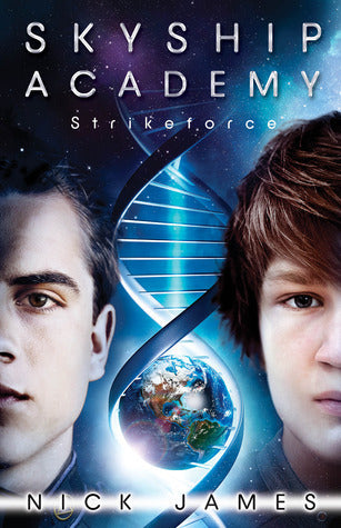 Book cover of Strikeforce by Nick James
