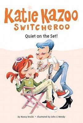 Book cover of Quiet On The Set! by Nancy E. Krulik, John & Wendy (Illus.)
