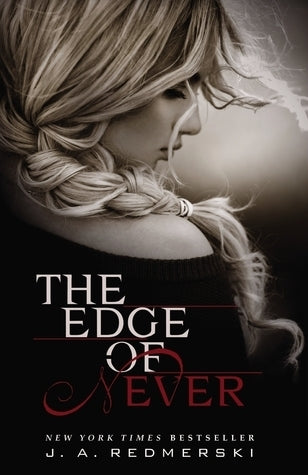 Book cover of The Edge Of Never by J.A. Redmerski