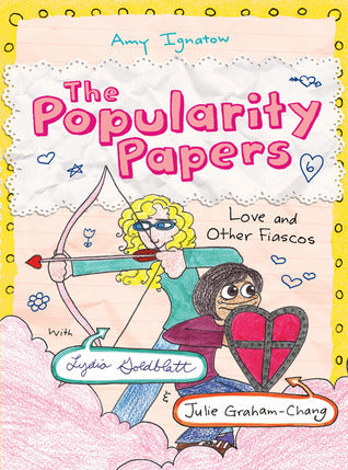 Book cover of Love And Other Fiascos With Lydia Goldblatt & Julie Graham-Chang by Amy Ignatow