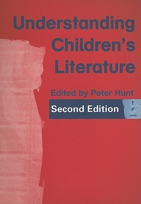 Book cover of Understanding Children's Literature by Peter  Hunt (Ed.)