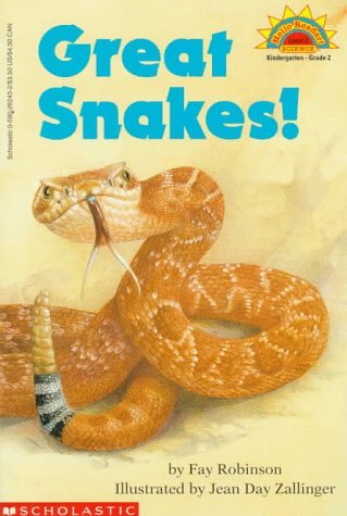 Book cover of Great Snakes! by Fay Robinson, Jean Day Zallinger (Illus.)
